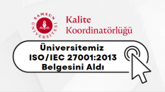 Üniversitemiz Bilgi İşlem Daire Başkanlığı, ISO/IEC 27001:2013 Bilgi Güvenliği Yönetim Sistemi Sertifikası Aldı
